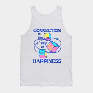 "Connection Is Key To Happiness" - Yoga Inspirational Quotes Tank Top